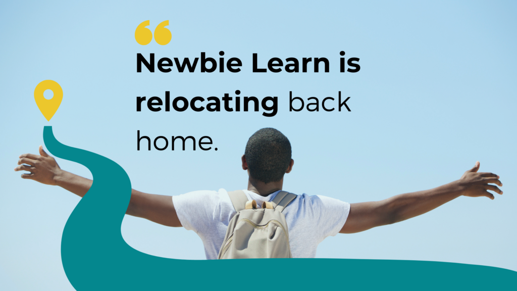 Newbie Learn is coming home